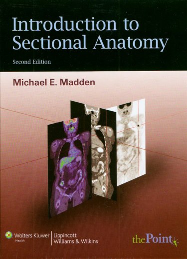 Introduction to Sectional Anatomy. Text with Internet Access Code for thePoint Cover Image