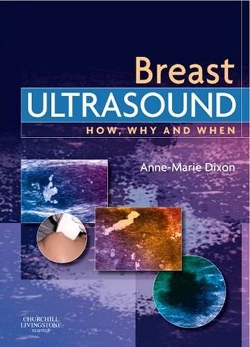 Breast Ultrasound: How, Why and When Cover Image