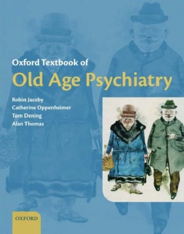 Oxford Textbook of Old Age Psychiatry Cover Image