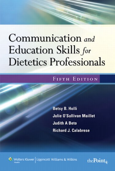 Communication and Education Skills for Dietetics Professionals. Text with Internet Access Code for thePoint Cover Image