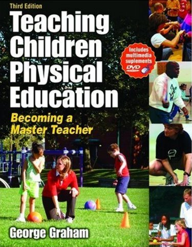 Teaching Children Physical Education: Becoming a Master Teacher. Text with DVD Cover Image