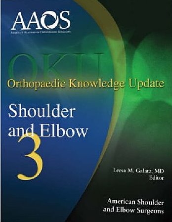 Orthopaedic Knowledge Update: Shoulder and Elbow 3 Cover Image