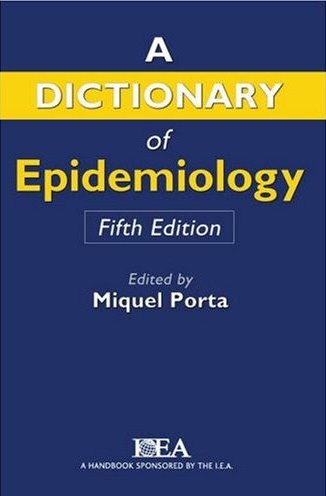 Dictionary of Epidemiology Cover Image