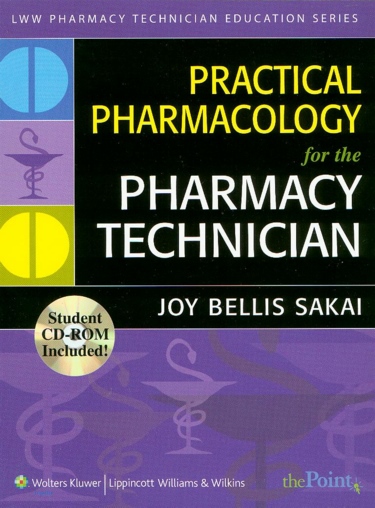 Practical Pharmacy for the Pharmacy Technician. Text with Internet Access Code for thePoint and CD-ROM for Windows and Macintosh Cover Image