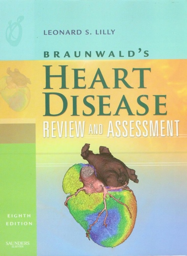 Braunwalds Heart Disease: Review and Assessment Cover Image
