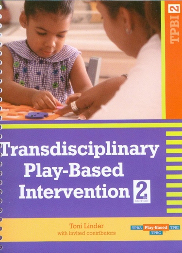 Transdisciplinary Play-Based Intervention: Guidelines for Developing a Meaningful Curriculum for Young Children Cover Image