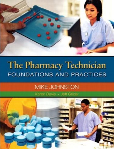 Pharmacy Technician: Foundations and Practice. Text with CD-ROM for Windows and Macintosh Cover Image