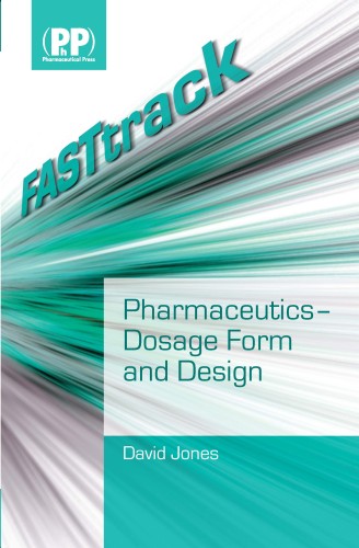 FASTtrack: Pharmaceutics - Dosage Form and Design Cover Image