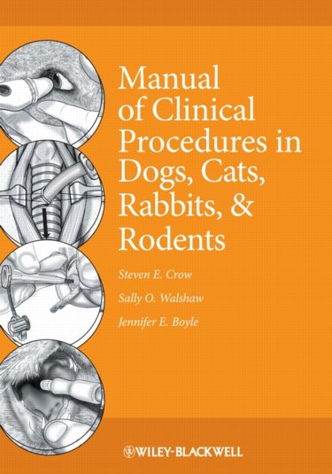 Manual of Clinical Procedures in Dogs, Cats, Rabbits, and Rodents Cover Image