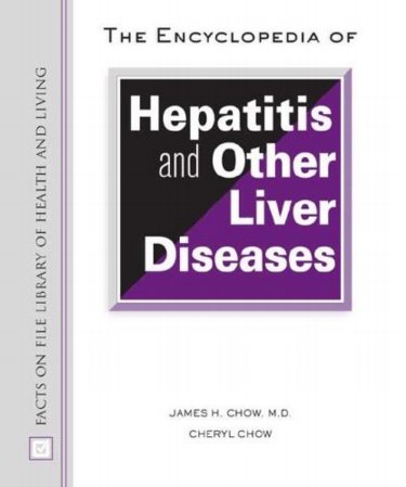 Encyclopedia of Hepatitis and Other Liver Diseases Cover Image