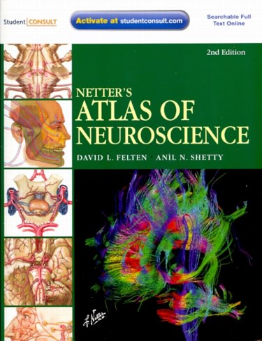Netters Atlas of Neuroscience. Text with Internet Access Code for Student Consult Edition Cover Image