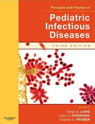 Principles and Practice of Pediatric Infectious Diseases. Revised Reprint. Text with CD-ROM for Macintosh and Windows Cover Image