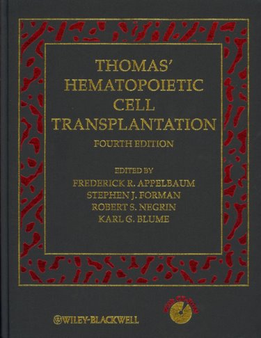 Thomas Hematopoietic Cell Transplantation: Stem Cell Transplantation. Text with CD-ROM for Windows and Macintosh Cover Image