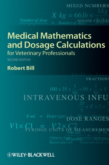 Medical Mathematics and Dosage Calculations for Veterinary Professionals Cover Image