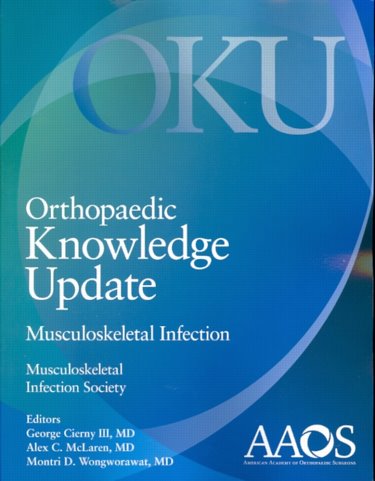 Orthopedic Knowledge Update: Musculoskeletal Infections Cover Image