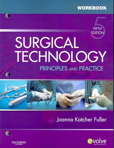 Workbook to Accompany Surgical Technology: Principles and Practice Cover Image