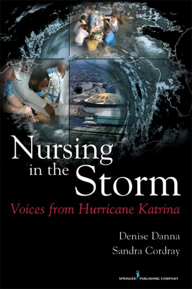 Nursing in the Storm: Voices from Hurricane Katrina Cover Image