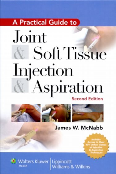 Practical Guide to Joint and Soft Tissue Injection and Aspiration. Text with Internet Access Code Cover Image