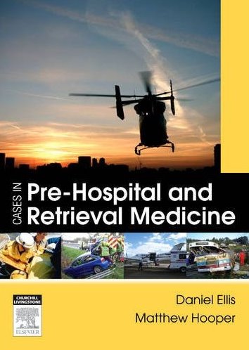 Cases in Pre-hospital and Retrieval Medicine Cover Image