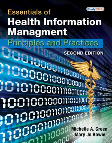Essentials of Health Information Management (HIM): Principles and Practices. Text with CD-ROM for Macintosh and Windows Cover Image