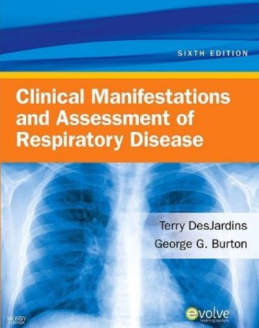 Clinical Manifestations and Assessment of Respiratory Disease Cover Image
