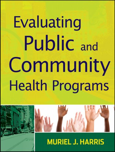 Evaluating Public and Community Health Programs Cover Image