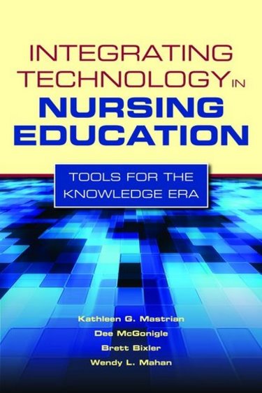 Integrating Technology in Nursing Education: Tools for the Knowledge Era Cover Image