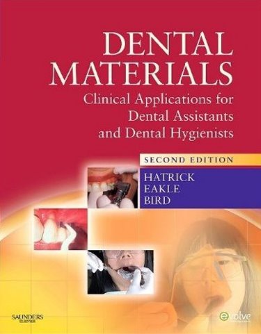 Dental Materials: Clinical Applications for Dental Assistants and Dental Hygienists Cover Image