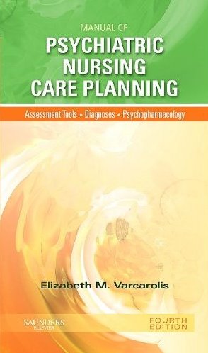 Manual of Psychiatric Nursing Care Planning: Assessment Guides, Diagnoses, Psychopharmacology Cover Image