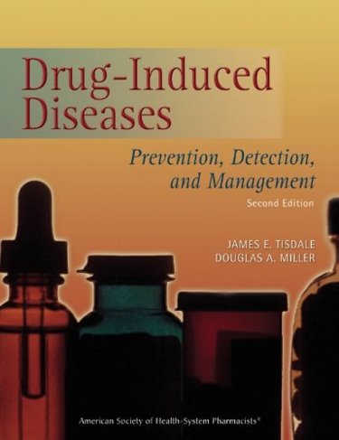 Drug-Induced Diseases: Prevention, Detection, and Management Cover Image