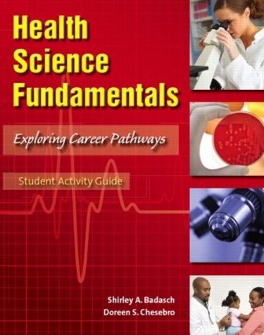 Health Science Fundamentals: Exploring Career Pathways. Student Activity Guide Cover Image