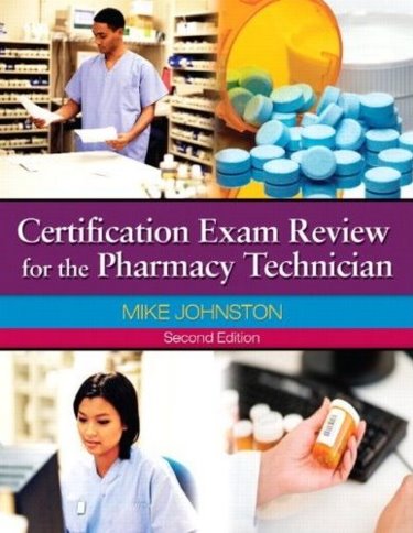 Certification Exam Review for the Pharmacy Technician. Text with CD-Rom for Macintosh and Windows Cover Image