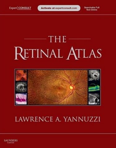 Retinal Atlas. Text with Internet Access Code for ExpertConsult Website Cover Image