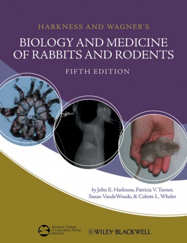 Harkness and Wagners Biology and Medicine of Rabbits and Rodents Cover Image