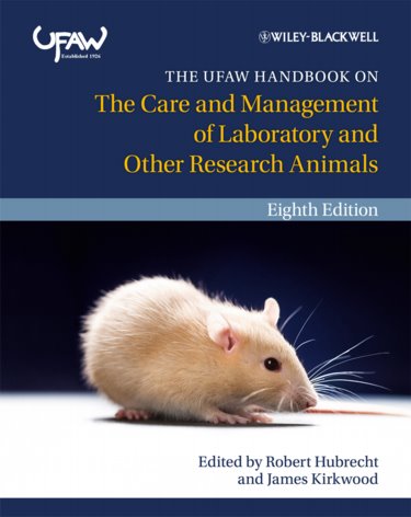 UFAW Handbook on the Care and Management of Laboratory and Other Research Animals Cover Image