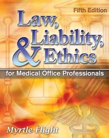 Law, Liability and Ethics for Medical Office Professionals Cover Image
