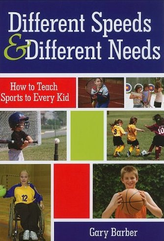 Different Speeds and Different Needs: How to Teach Sports to Every Kid Cover Image