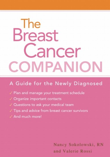Breast Cancer Companion: A Guide for the Newly Diagnosed Cover Image