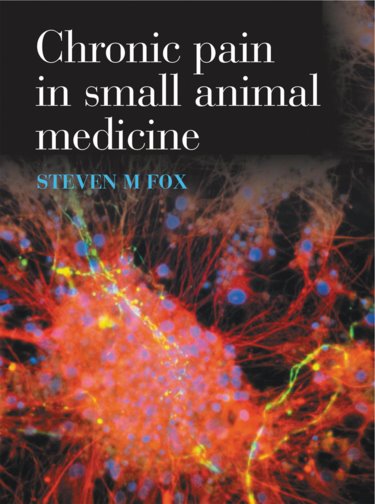 Chronic Pain in Small Animal Medicine Cover Image