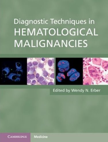 Diagnostic Techniques in Hematological Malignancies Cover Image