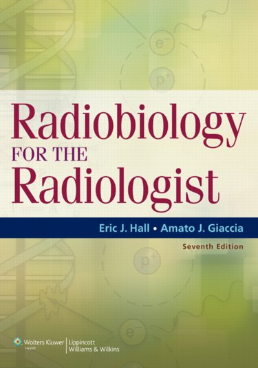 Radiobiology for the Radiologist Cover Image