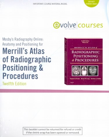 Mosbys Radiography Online: Anatomy and Positioning for Merrills Atlas of Radiographic Positioning & Procedures. Internet Access Code Cover Image