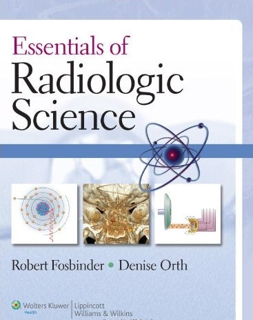 Essentials of Radiologic Science Package. Includes Textbook and Workbook Cover Image