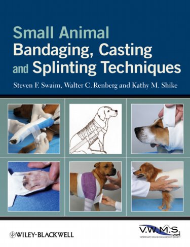 Small Animal Bandaging, Casting, and Splinting Techniques Cover Image