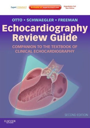 Echocardiography Review Guide: Companion to the Textbook of Clinical Echocardiography. Text with Internet Access Code Cover Image