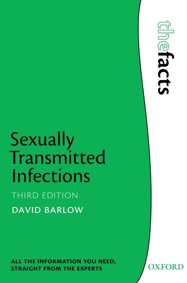 Sexually Transmitted Infections: The Facts Cover Image