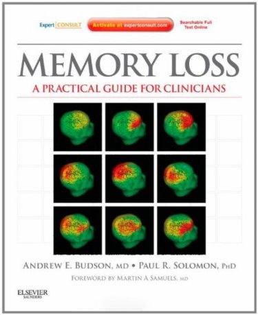 Memory Loss: A Practical Guide for Clinicians. Text with Internet Access Code for Expert Consult Edition Cover Image