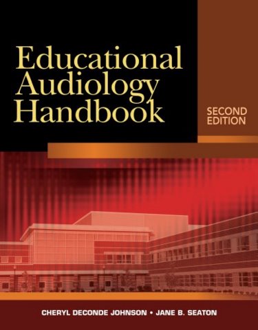 Educational Audiology Handbook. Text with CD-ROM for Macintosh and Windows Cover Image