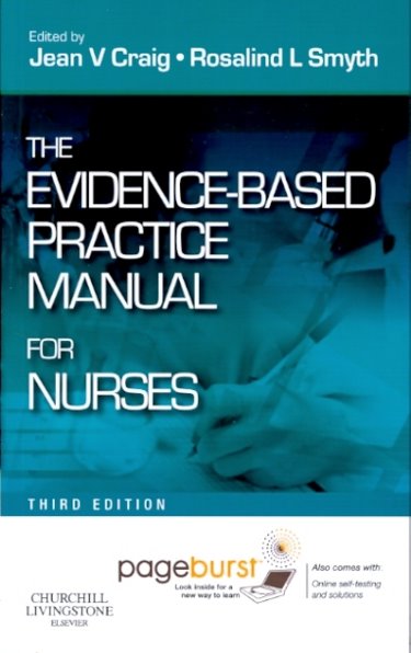 Evidence-Based Practice Manual for Nurses. Text with Internet Access Code Cover Image