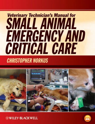 Veterinary Technicians Manual for Small Animal Emergency and Critical Care Cover Image